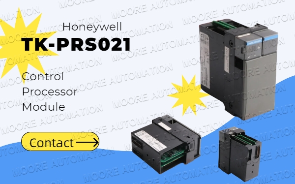 Honeywell TK-PRS021 Control Processor Module: The Brain of Industrial Automation Systems